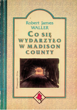 Co się wydarzyło w Madison County