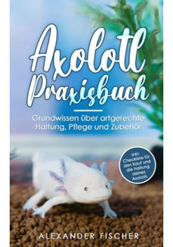 Axolotl Praxisbuch