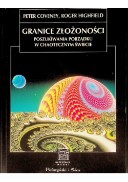 Granice złożoności Poszukiwania porządku w chaotycznym świecie