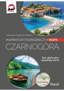 Inspirator podróżniczy. Czarnogóra