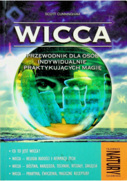 Wicca Przewodnik dla osób indywidualnie praktykujących magię