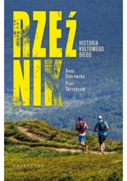 Rzeźnik Historia kultowego biegu