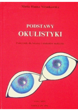 Podstawy okulistyki podręcznik dla lekarzy i studentów medycyny