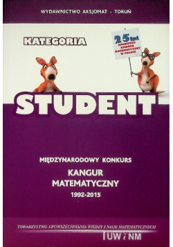 Międzynarodowy konkurs Kangur Matematyczny 1992 - 2015  Kategoria Student