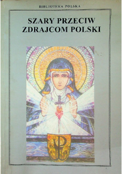 Szary przeciw zdrajcom Polski
