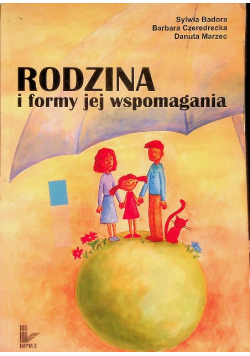 Rodzina i formy jej wspomagania