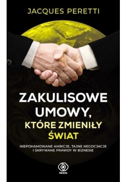 Zakulisowe umowy które zmieniły świat