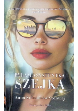 Byłam asystentką szejka