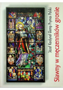 Sławny w Męczenników Gronie