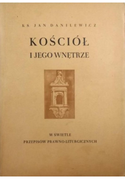 Kościół i jego wnętrze, 1948 r.