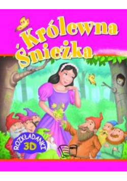 Królewna Śnieżka Rozkładanki 3D