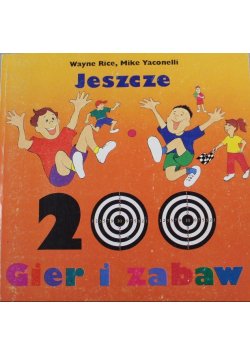 Jeszcze 200 gier i zabaw
