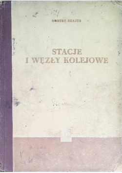 Stacje i węzły kolejowe