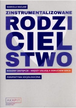 Zinstrumentalizowane Rodzicielstwo