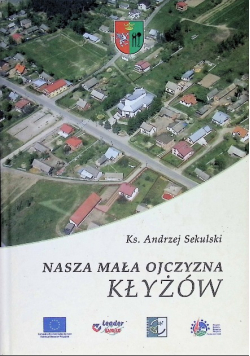 Nasza małą ojczyzna kłyżów