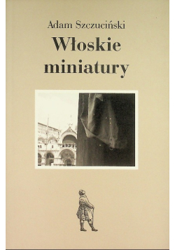 Włoskie miniatury