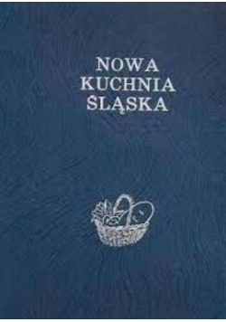 Nowa kuchnia Śląska