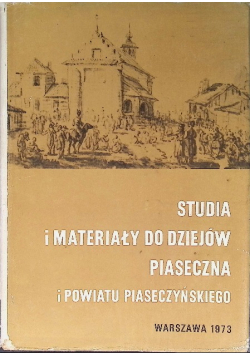 Studia i materiały do dziejów Piaseczna i powiatu piaseczyńskiego