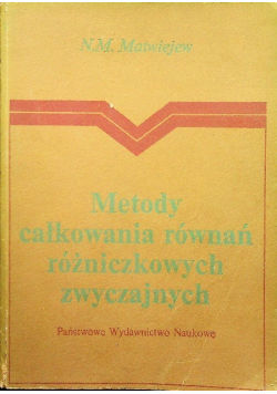 Metody całkowania równań różniczkowych zwyczajnych
