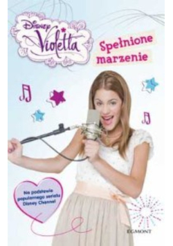 Violetta Spełnione marzenie