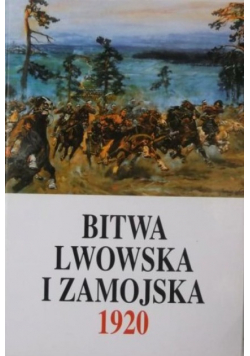Bitwa lwowska i zamojska 1920 Część III
