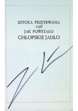 Sztuka przetrwania czyli jak powstało chłopskie jadło