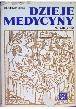 Dzieje medycyny w zarysie