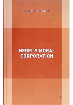 Hegel's Moral Corporation