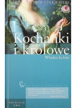 Kochanki i królowe Władza kobiet Tom 3