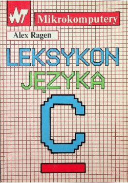 Mikrokomputery Leksykon języka C