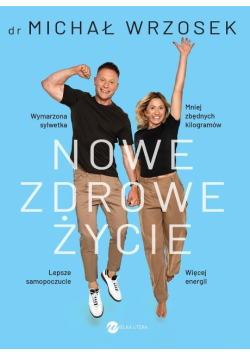 Nowe zdrowe życie