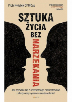 Sztuka życia bez narzekania
