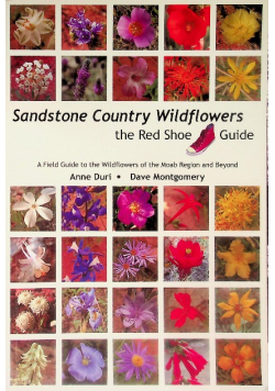 Sandstone Country Wildflowers: The Red Shoe Guide
