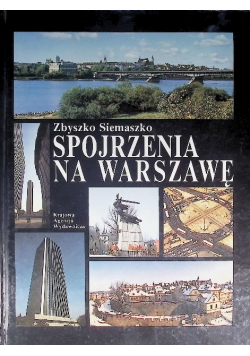 Spojrzenia na Warszawę