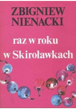 Raz w roku w Skiroławkach