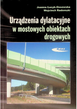 Urządzenia dylatacyjne w mostowych obiektach drogowych