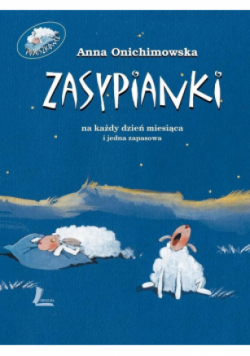 Zasypianki na każdy dzień miesiąca
