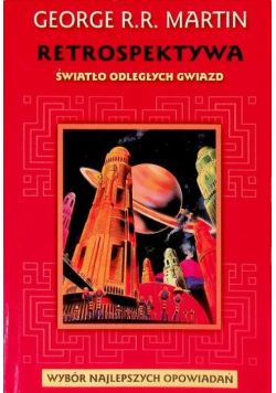 Retrospektywa Tom 1 Światło odległych gwiazd