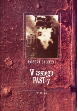 W zasięgu PAST-y