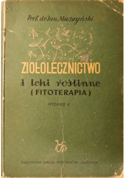 Ziołolecznictwo i leki roślinne