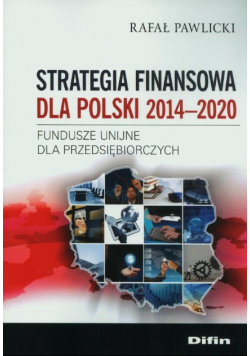 Strategia finansowa dla Polski 2014 - 2020