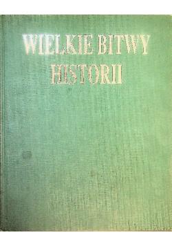 Wielkie bitwy historii