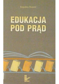 Edukacja pod prąd