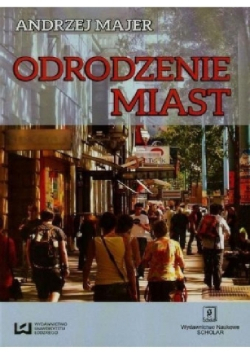 Odrodzenie miast Nowa