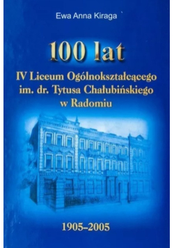 100 lat IV liceum ogólnokształcącego