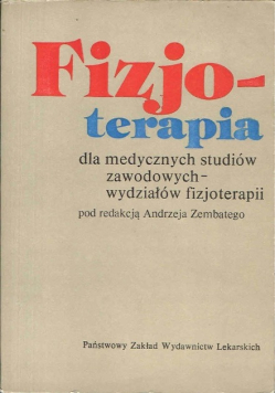 Fizjoterapia dla medycznych studiów zawodowych-wydziałów fizjoterapii