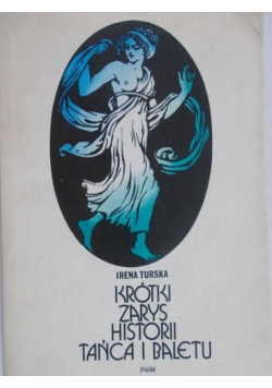 Krótki zarys historii tańca i baletu
