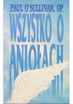 Wszystko o aniołach