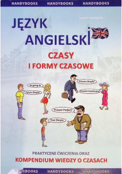 Język angielski Czasy i formy czasowników
