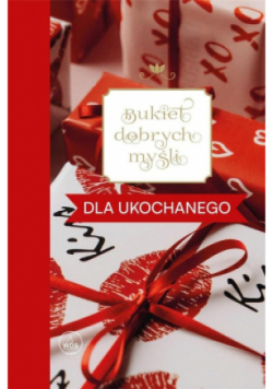 Bukiet dobrych myśli - dla ukochanego